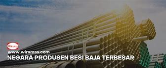 Negara Produsen Baja Terbesar Di Dunia